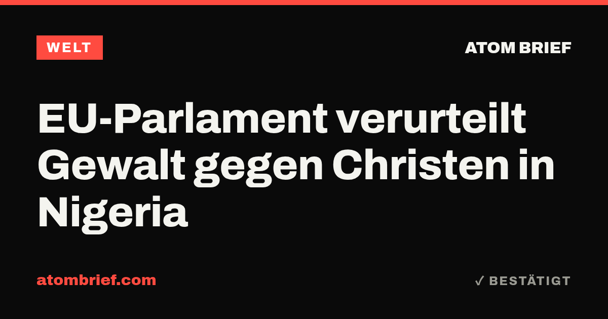 EU-Parlament verurteilt Gewalt gegen Christen in Nigeria