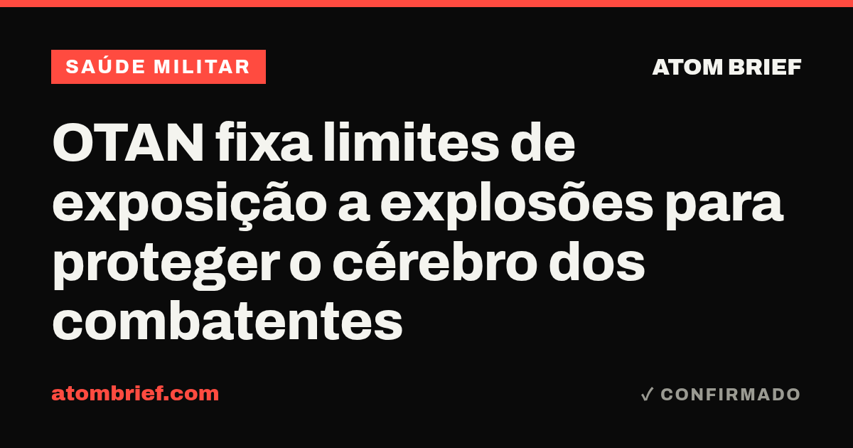 OTAN fixa limites de exposição a explosões para proteger o cérebro dos combatentes