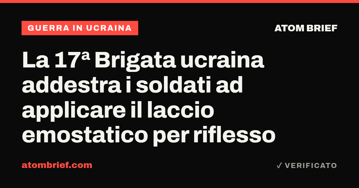 La 17ª Brigata ucraina addestra i soldati ad applicare il laccio emostatico per riflesso