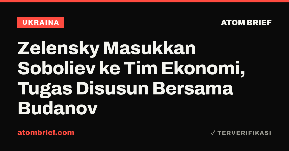 Zelensky Masukkan Soboliev ke Tim Ekonomi, Tugas Disusun Bersama Budanov