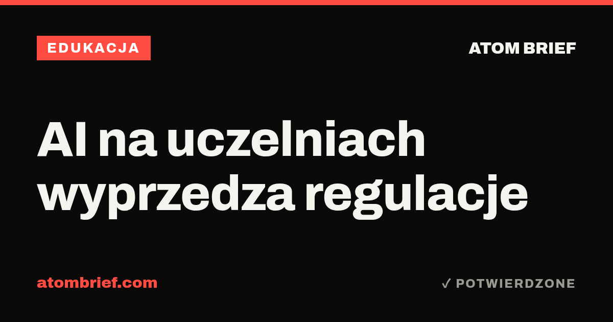 AI na uczelniach wyprzedza regulacje