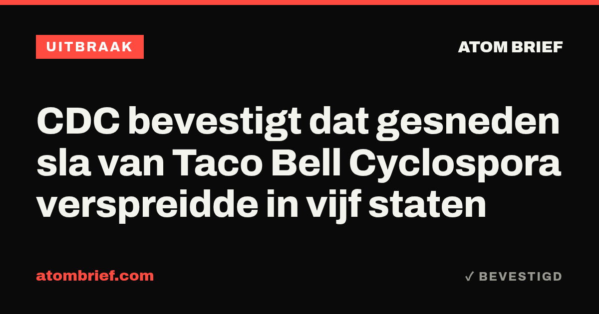 CDC bevestigt dat gesneden sla van Taco Bell Cyclospora verspreidde in vijf staten