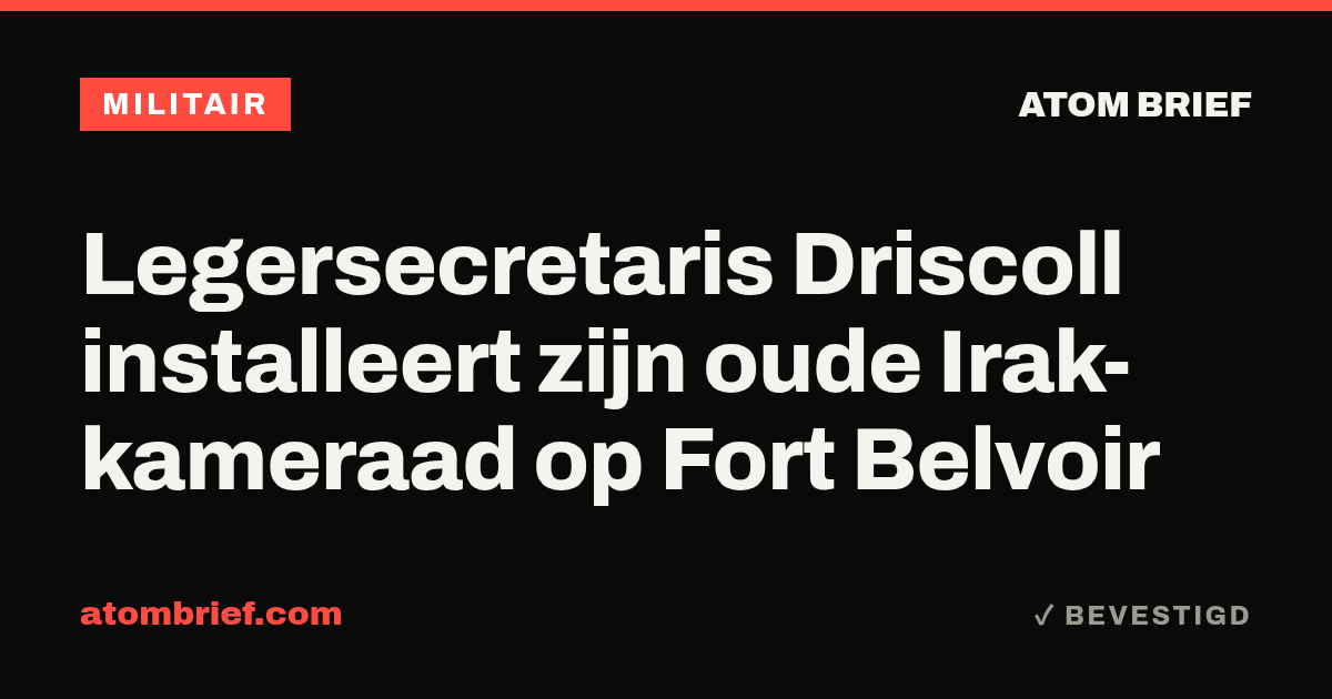 Legersecretaris Driscoll installeert zijn oude Irak-kameraad op Fort Belvoir
