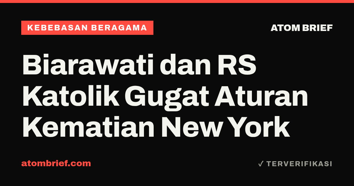 Biarawati dan RS Katolik Gugat Aturan Kematian New York