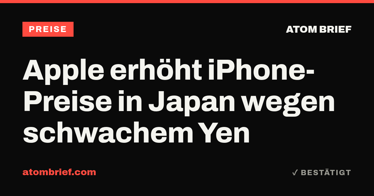 Apple erhöht iPhone-Preise in Japan wegen schwachem Yen