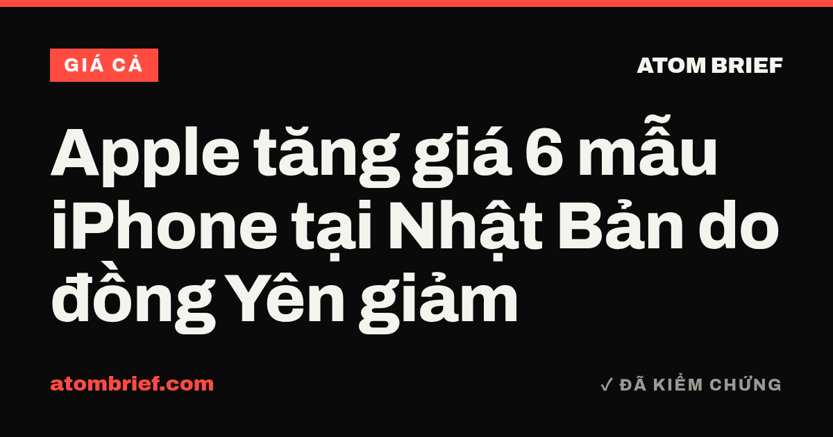 Apple tăng giá 6 mẫu iPhone tại Nhật Bản do đồng Yên giảm