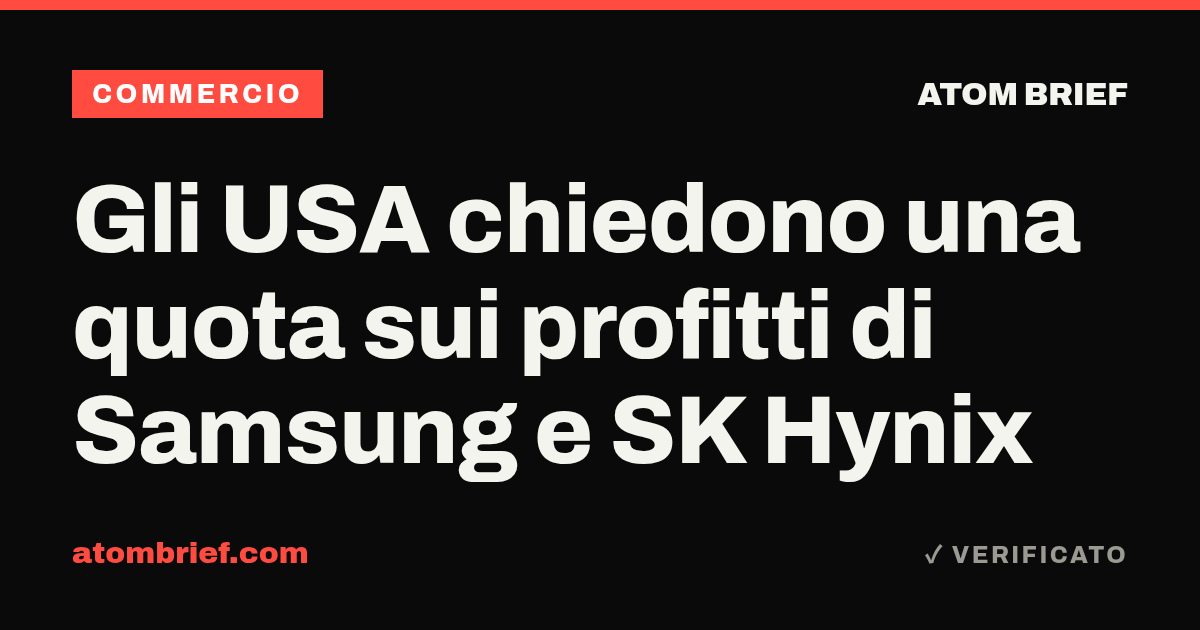 Gli USA chiedono una quota sui profitti di Samsung e SK Hynix