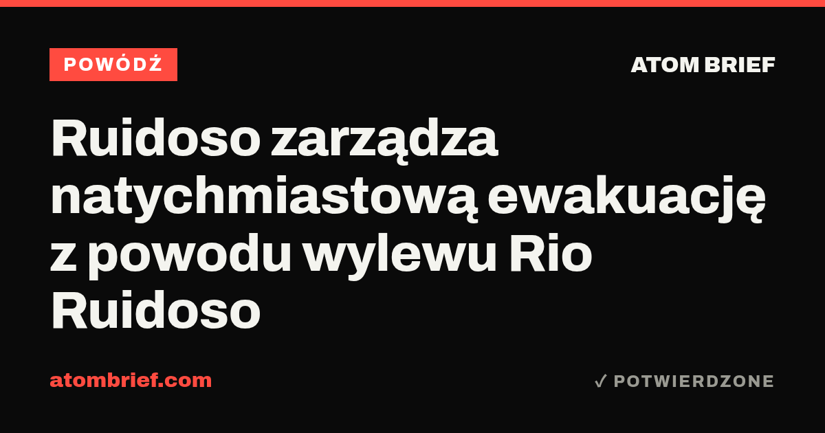 Ruidoso zarządza natychmiastową ewakuację z powodu wylewu Rio Ruidoso