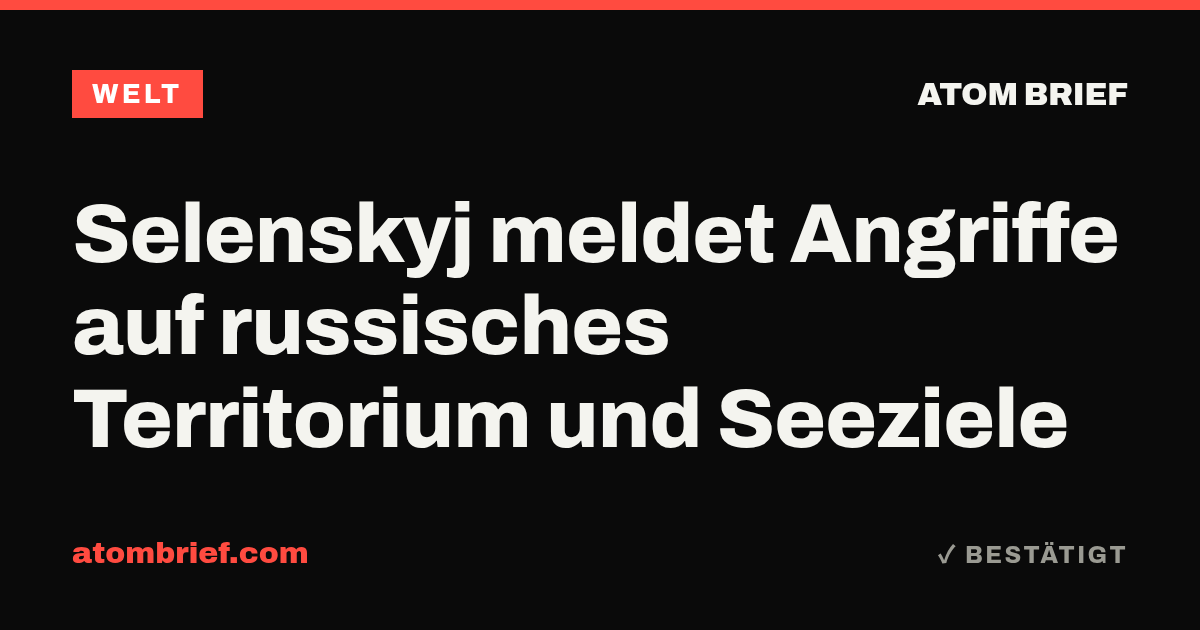 Selenskyj meldet Angriffe auf russisches Territorium und Seeziele