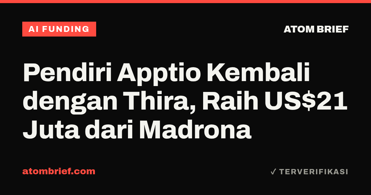 Pendiri Apptio Kembali dengan Thira, Raih US$21 Juta dari Madrona