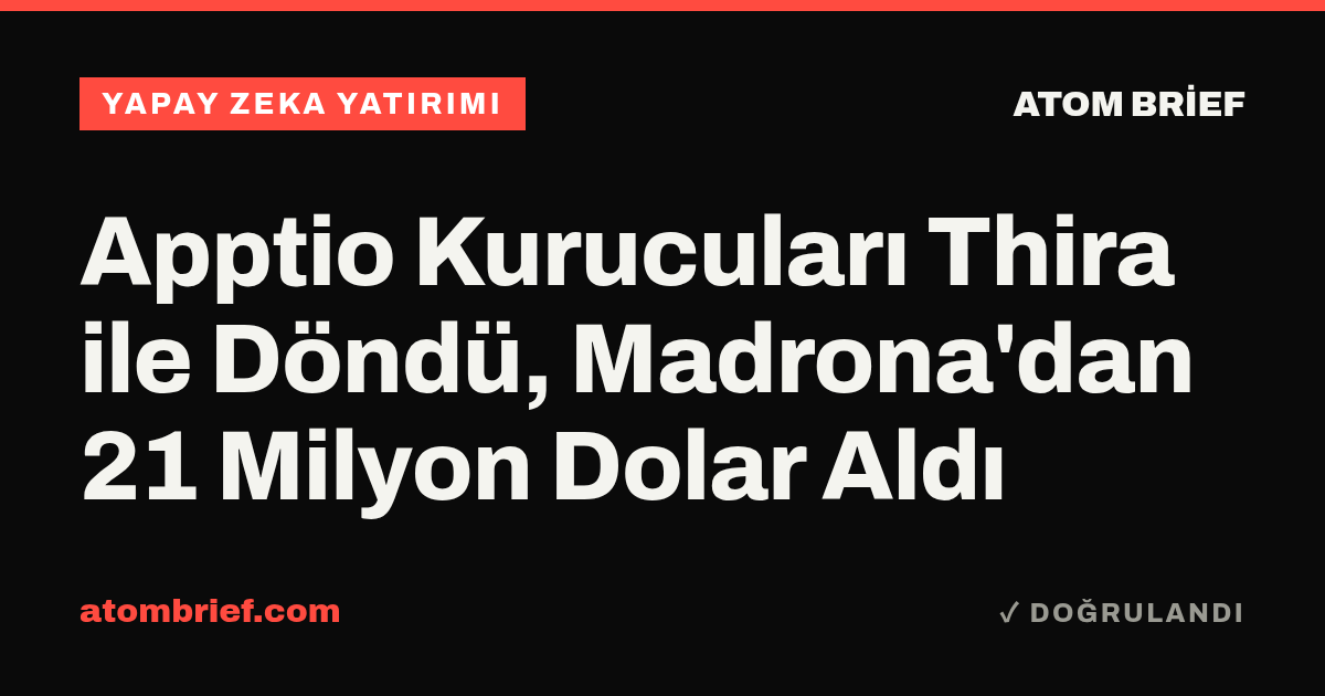 Apptio Kurucuları Thira ile Döndü, Madrona'dan 21 Milyon Dolar Aldı