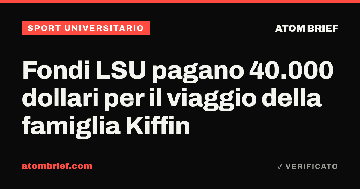 Fondi LSU pagano 40.000 dollari per il viaggio della famiglia Kiffin