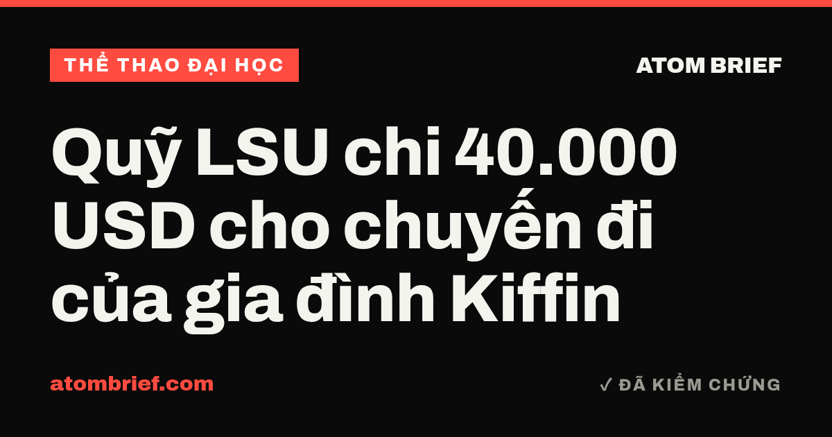 Quỹ LSU chi 40.000 USD cho chuyến đi của gia đình Kiffin