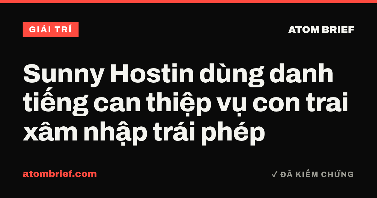Sunny Hostin dùng danh tiếng can thiệp vụ con trai xâm nhập trái phép