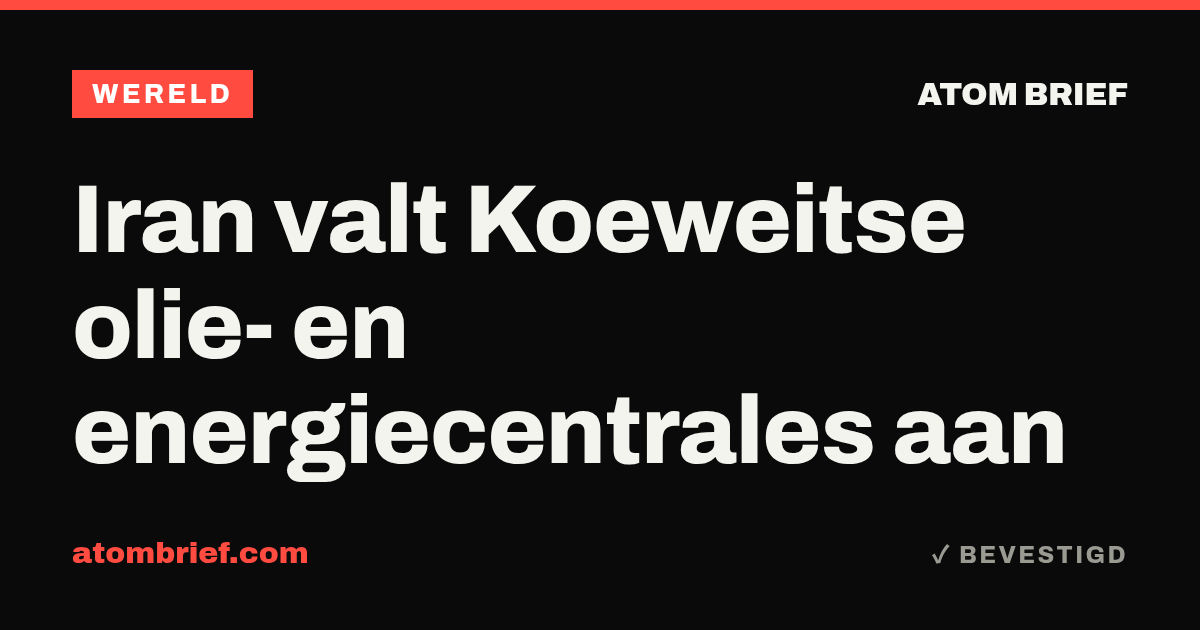 Iran valt Koeweitse olie- en energiecentrales aan