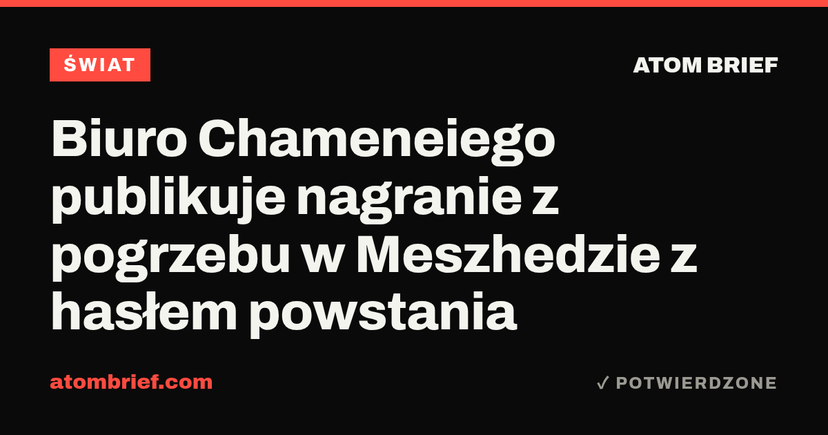 Biuro Chameneiego publikuje nagranie z pogrzebu w Meszhedzie z hasłem powstania