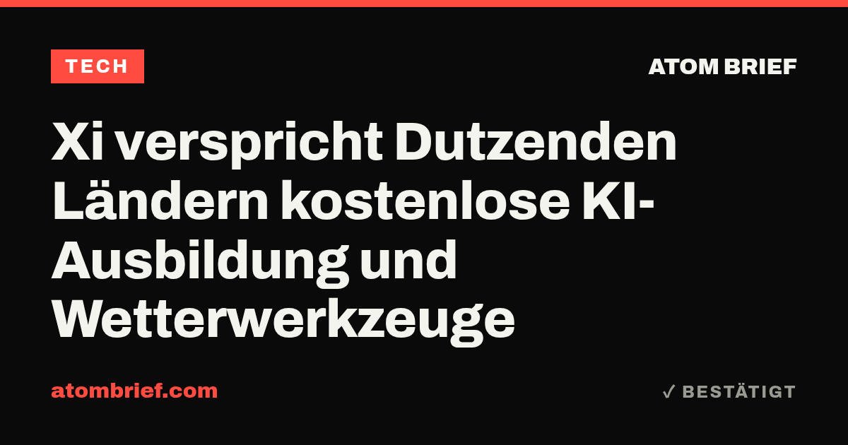 Xi verspricht Dutzenden Ländern kostenlose KI-Ausbildung und Wetterwerkzeuge
