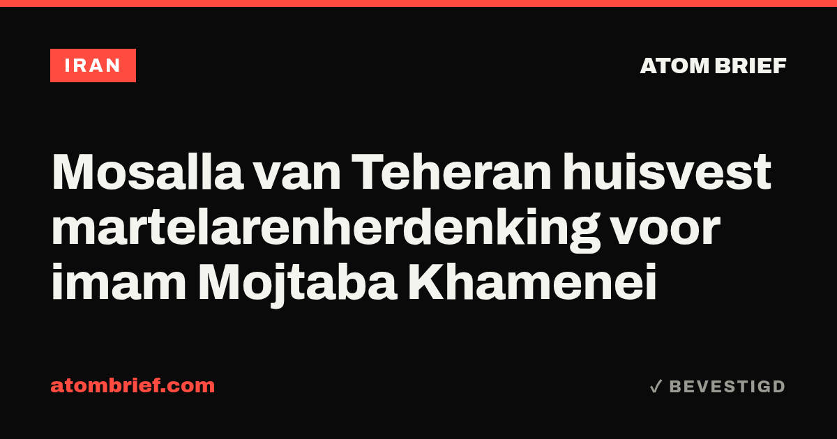 Mosalla van Teheran huisvest martelarenherdenking voor imam Mojtaba Khamenei