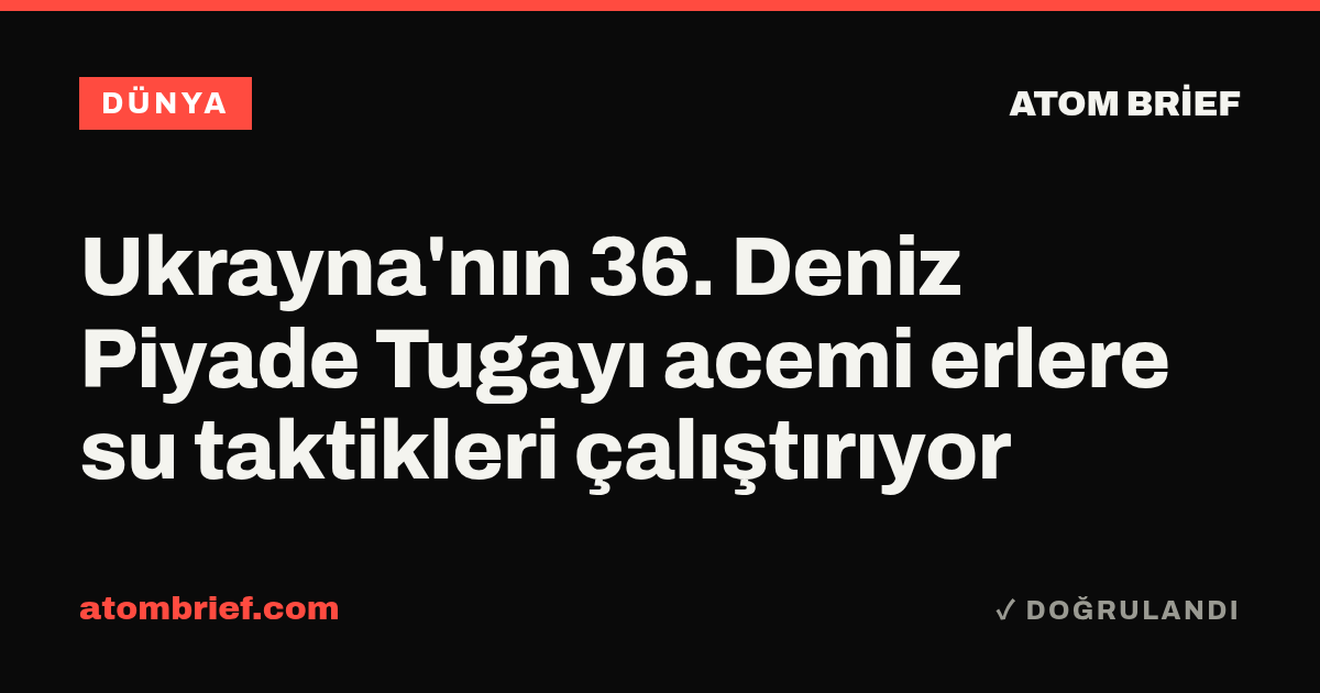 Ukrayna'nın 36. Deniz Piyade Tugayı acemi erlere su taktikleri çalıştırıyor