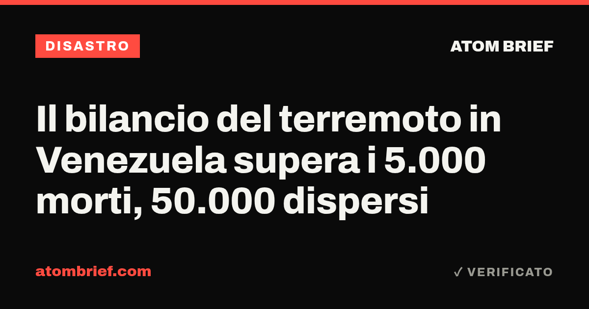 Il bilancio del terremoto in Venezuela supera i 5.000 morti, 50.000 dispersi