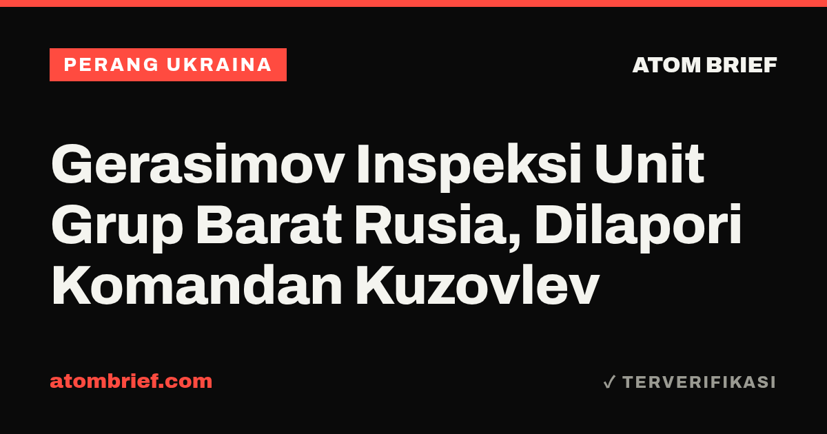 Gerasimov Inspeksi Unit Grup Barat Rusia, Dilapori Komandan Kuzovlev