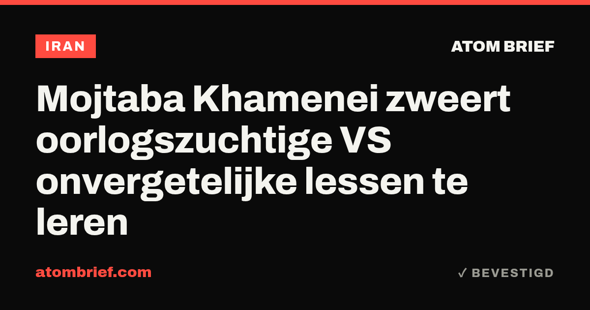 Mojtaba Khamenei zweert oorlogszuchtige VS onvergetelijke lessen te leren