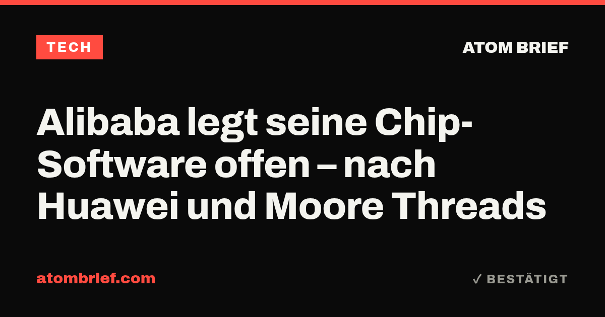 Alibaba legt seine Chip-Software offen – nach Huawei und Moore Threads
