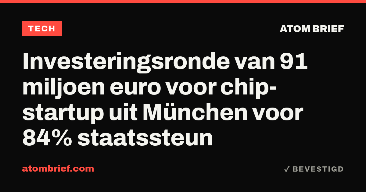 Investeringsronde van 91 miljoen euro voor chip-startup uit München voor 84% staatssteun