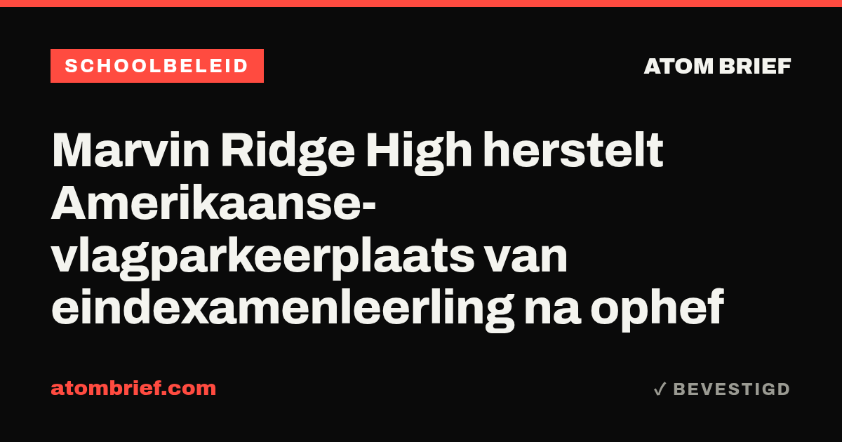 Marvin Ridge High herstelt Amerikaanse-vlagparkeerplaats van eindexamenleerling na ophef