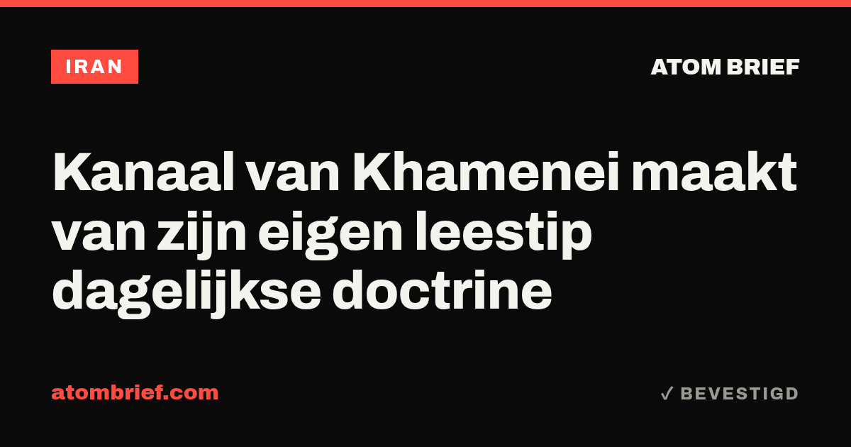Kanaal van Khamenei maakt van zijn eigen leestip dagelijkse doctrine
