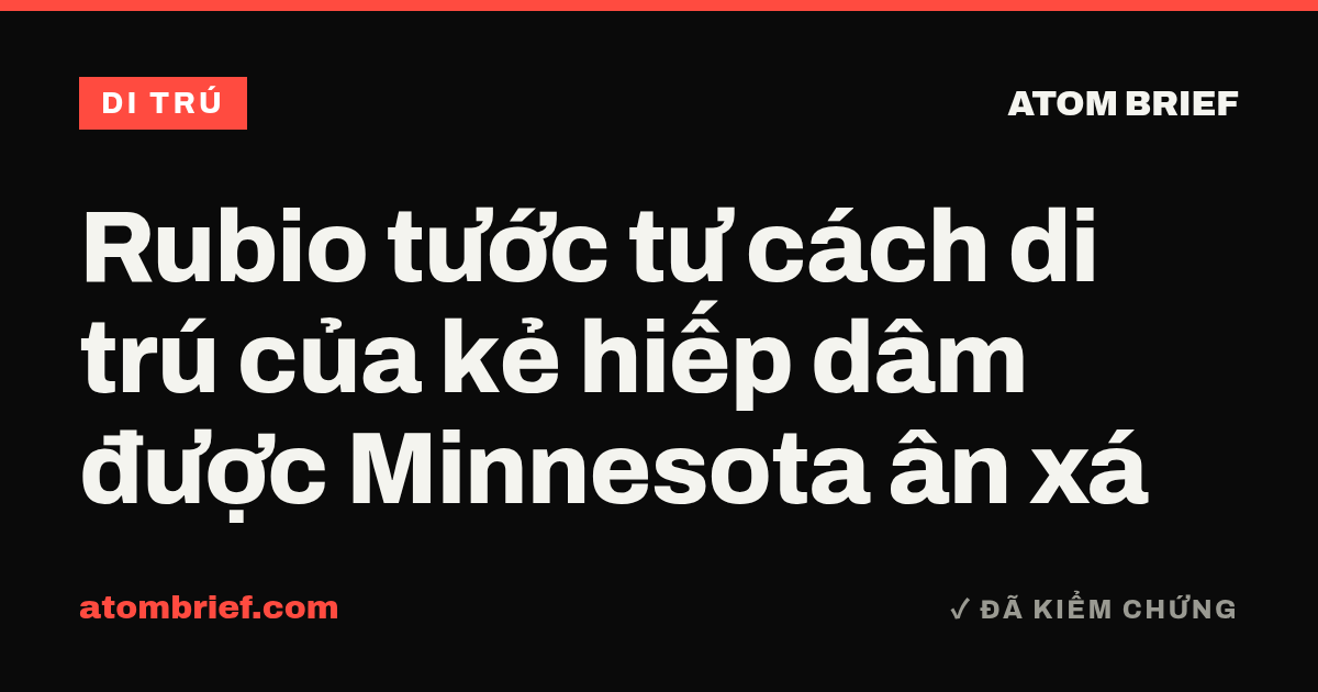 Rubio tước tư cách di trú của kẻ hiếp dâm được Minnesota ân xá