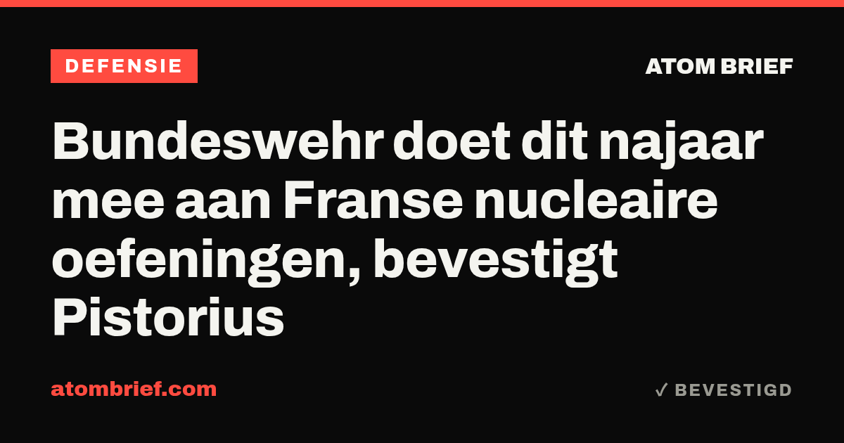 Bundeswehr doet dit najaar mee aan Franse nucleaire oefeningen, bevestigt Pistorius