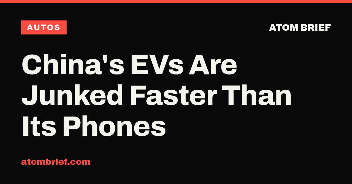 China's EVs Are Junked Faster Than Its Phones