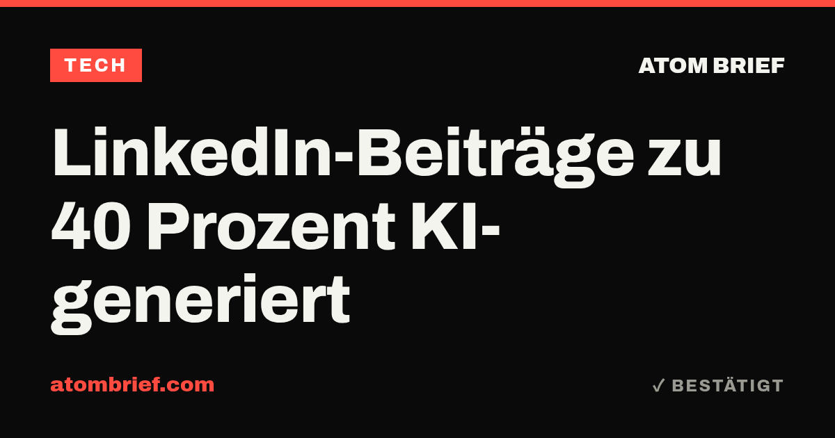 LinkedIn-Beiträge zu 40 Prozent KI-generiert