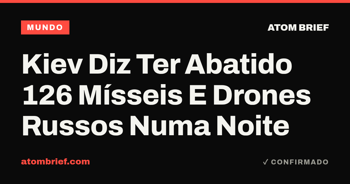 Kiev Diz Ter Abatido 126 Mísseis E Drones Russos Numa Noite
