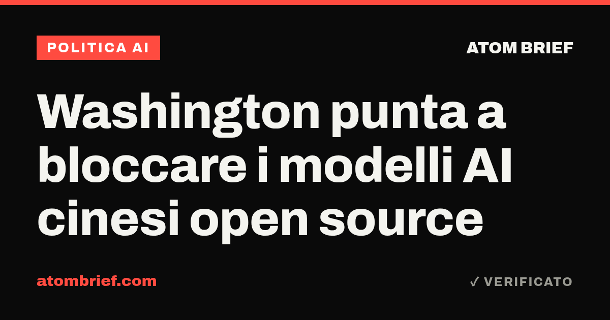 Washington punta a bloccare i modelli AI cinesi open source