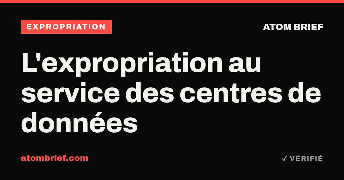 L'expropriation au service des centres de données