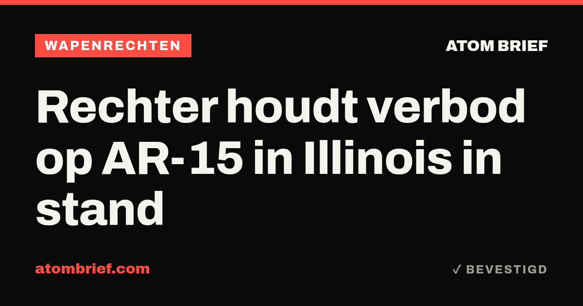 Rechter houdt verbod op AR-15 in Illinois in stand