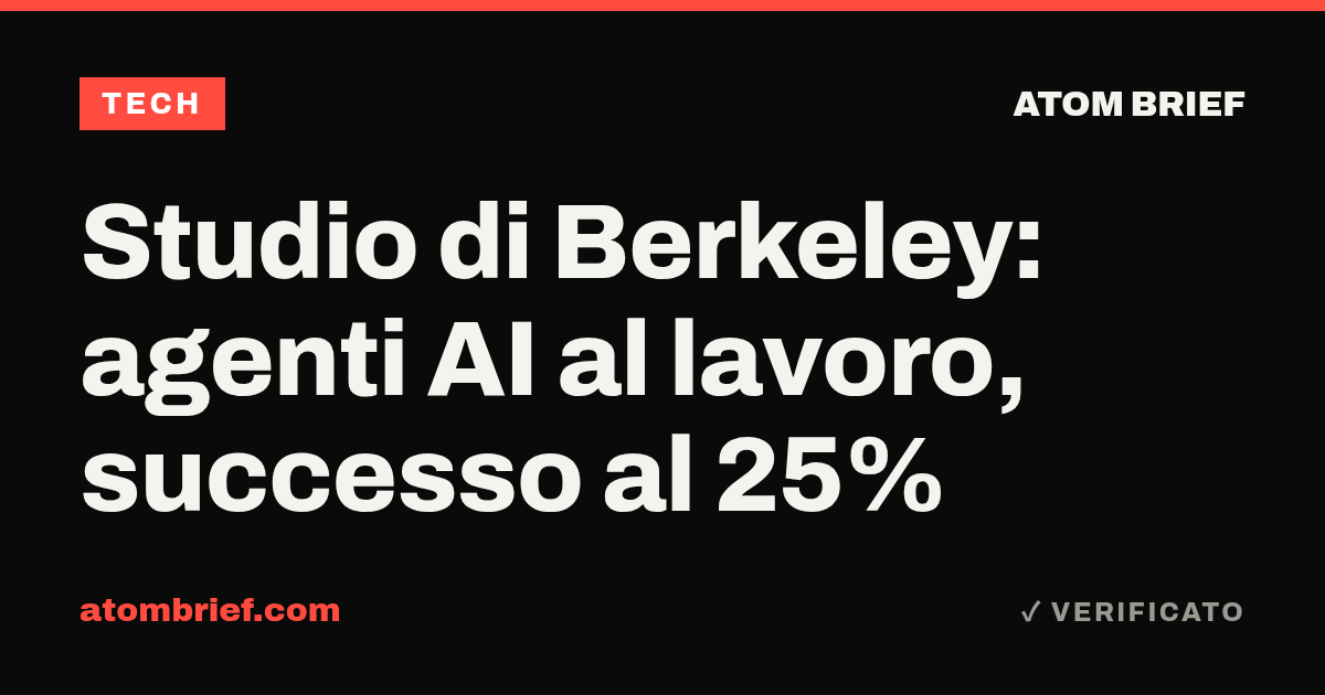 Studio di Berkeley: agenti AI al lavoro, successo al 25%