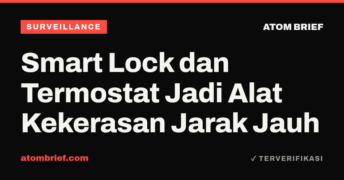 Smart Lock dan Termostat Jadi Alat Kekerasan Jarak Jauh