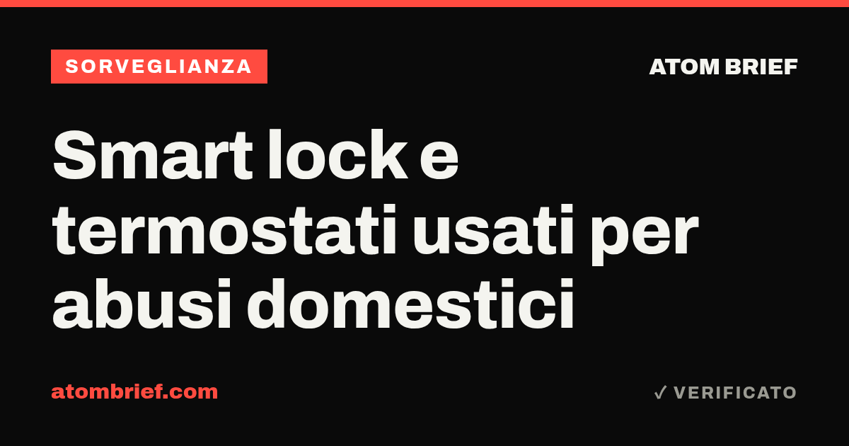 Smart lock e termostati usati per abusi domestici