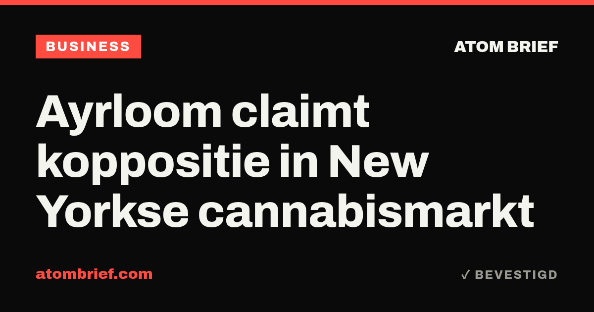 Ayrloom claimt koppositie in New Yorkse cannabismarkt