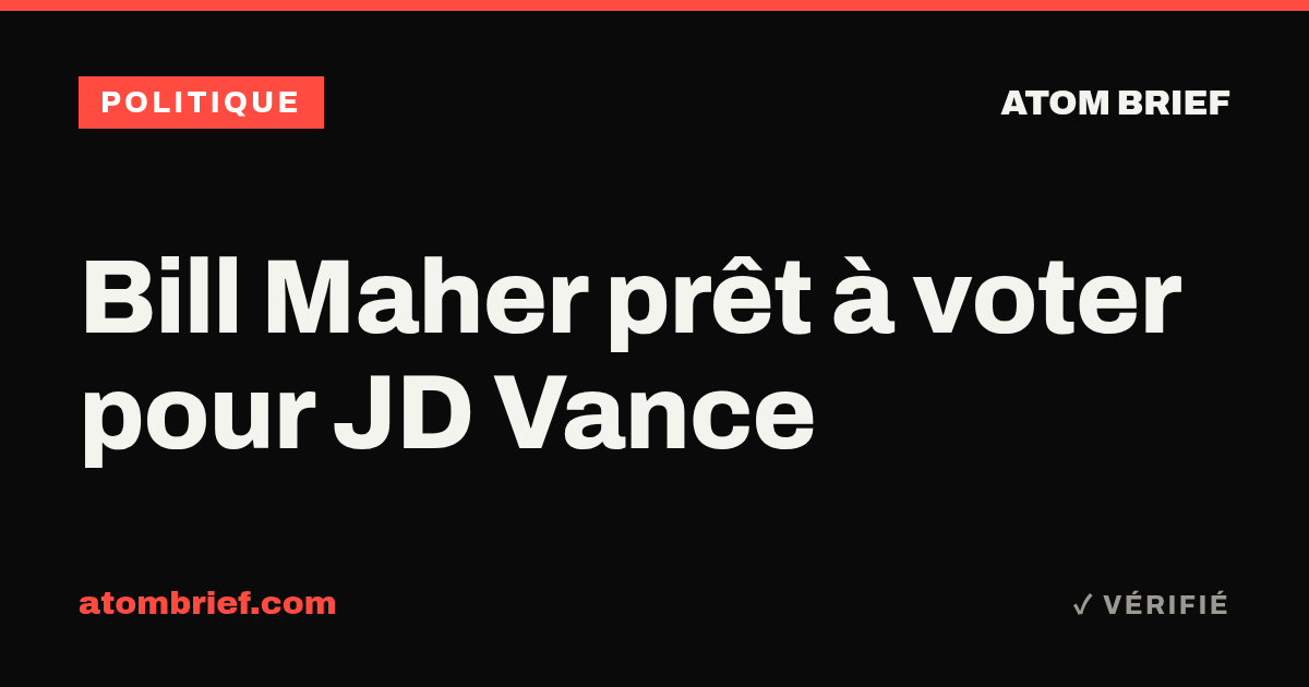 Bill Maher prêt à voter pour JD Vance