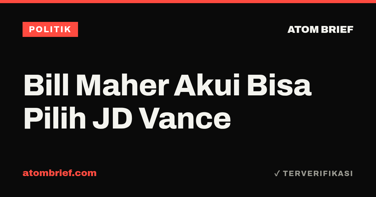 Bill Maher Akui Bisa Pilih JD Vance