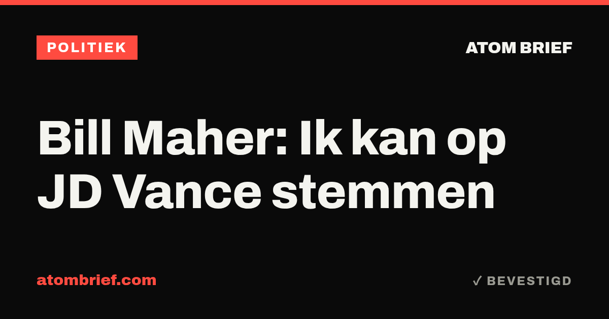 Bill Maher: Ik kan op JD Vance stemmen