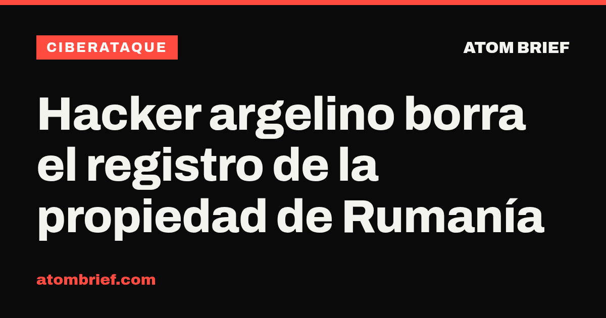 Hacker argelino borra el registro de la propiedad de Rumanía