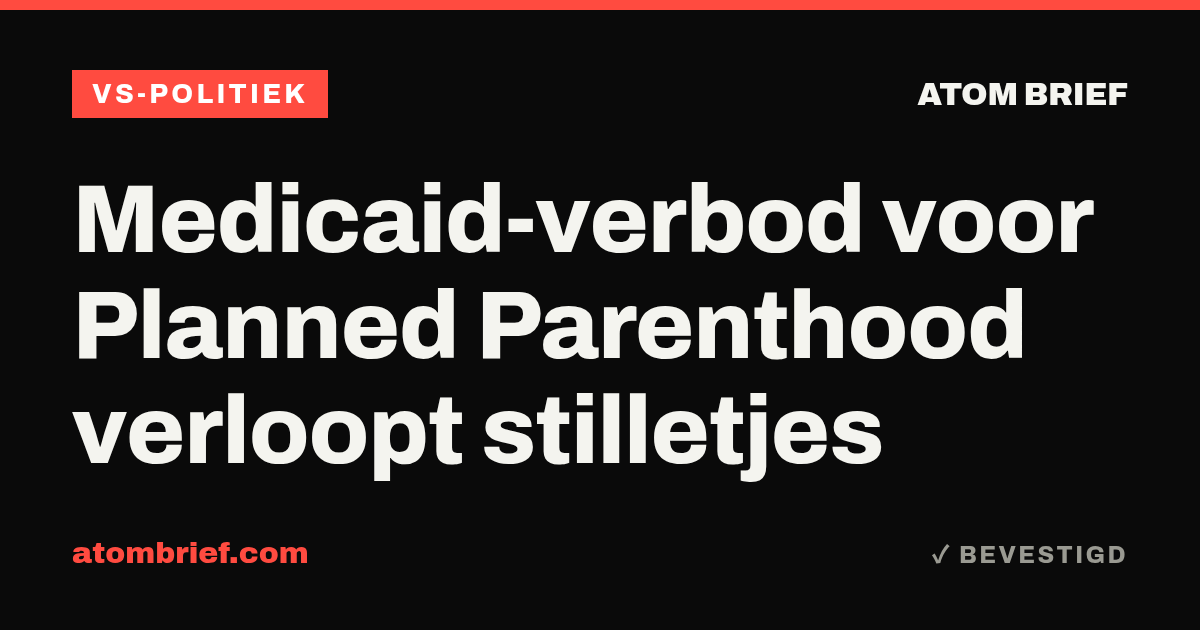 Medicaid-verbod voor Planned Parenthood verloopt stilletjes