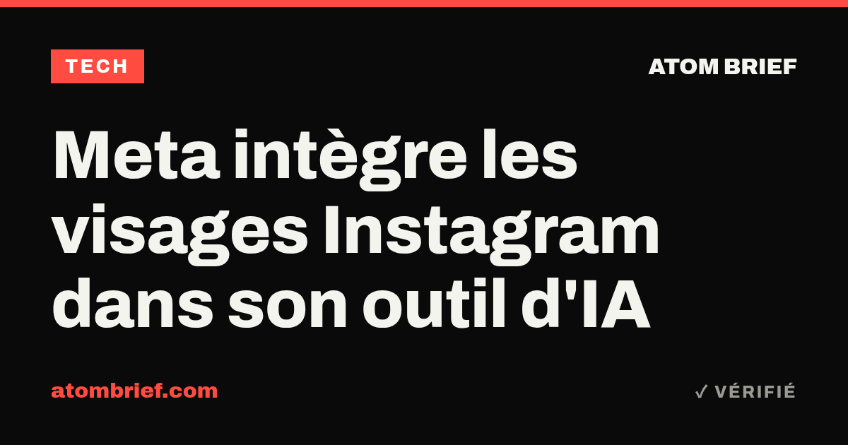 Meta intègre les visages Instagram dans son outil d'IA