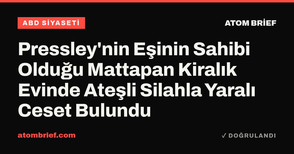 Pressley'nin Eşinin Sahibi Olduğu Mattapan Kiralık Evinde Ateşli Silahla Yaralı Ceset Bulundu