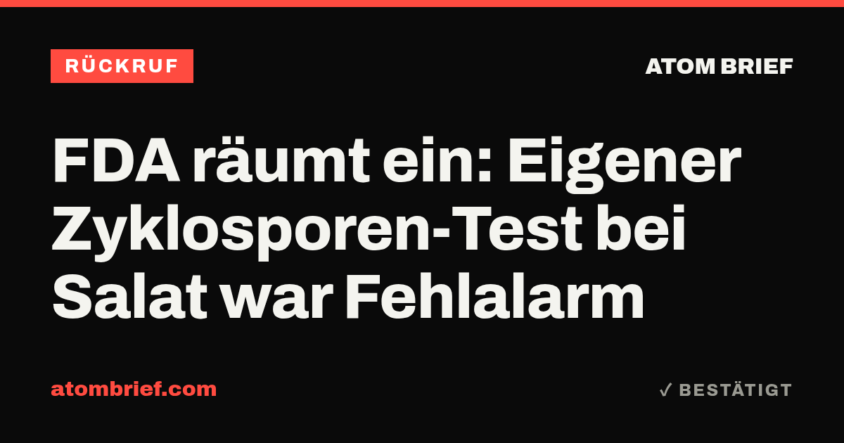 FDA räumt ein: Eigener Zyklosporen-Test bei Salat war Fehlalarm